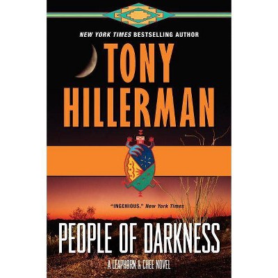 People of Darkness - (Leaphorn and Chee Novel) by  Tony Hillerman (Paperback)