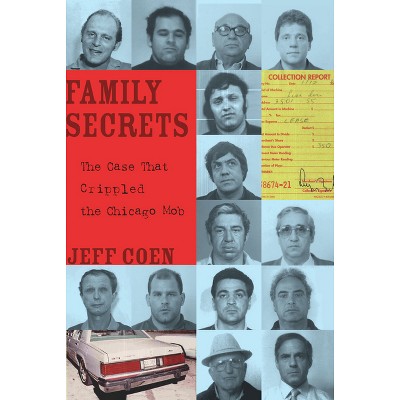 Family Secrets - by  Jeff Coen (Paperback)