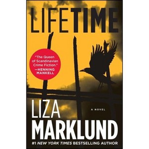 Lifetime - (Annika Bengtzon) by  Liza Marklund (Paperback) - 1 of 1