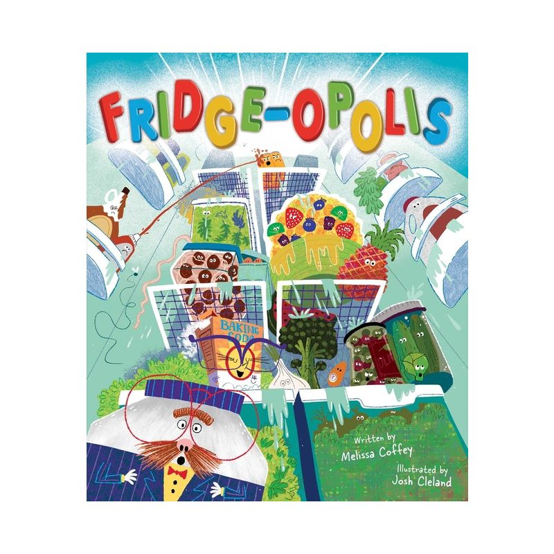 Fridge-Opolis - by  Melissa Coffey (Hardcover), 1 of 2