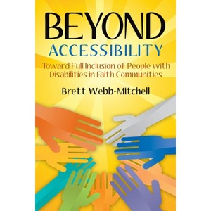 Beyond Accessibility - by  Brett Webb-Mitchell (Paperback) - 1 of 1