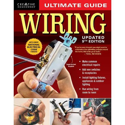 Ultimate Guide Wiring, Updated 9th Edition - (ultimate Guides) By