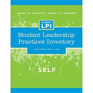 The Student Leadership Practices Inventory - (J-B Leadership Challenge: Kouzes/Posner) by  James M Kouzes & Barry Z Posner (Paperback) - 1 of 1