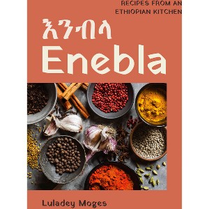 Enebla - by  Luladey Moges (Hardcover) - 1 of 1