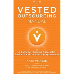 The Vested Outsourcing Manual - by  K Vitasek (Hardcover) - 1 of 1