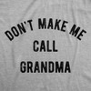 Youth Dont Make Me Call Grandma T shirt Funny Saying Hilarious Shirt for Kids - Crazy Dog Youth T Shirt - 2 of 4
