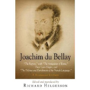 Joachim Du Bellay - by  Richard Helgerson (Hardcover) - 1 of 1
