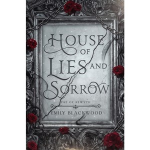 House of Lies and Sorrow - by  Emily Blackwood (Paperback) - 1 of 1