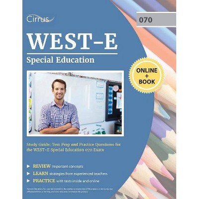 WEST-E Special Education Study Guide - by  Cirrus Teacher Certification Exam Prep (Paperback)