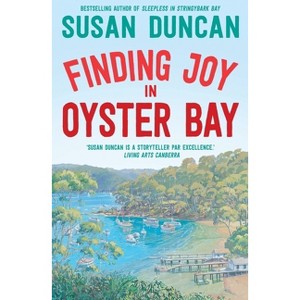 Finding Joy in Oyster Bay - by  Susan Duncan (Paperback) - 1 of 1