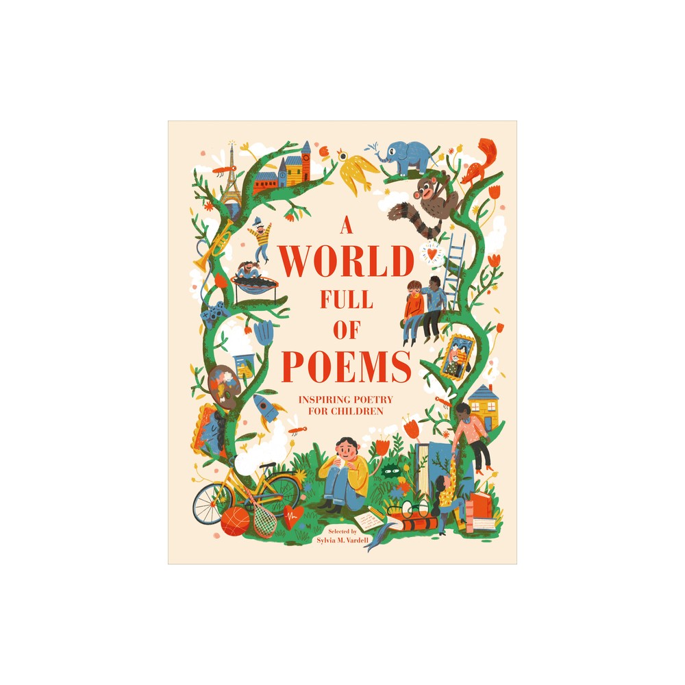 A World Full of Poems - by DK (Hardcover)