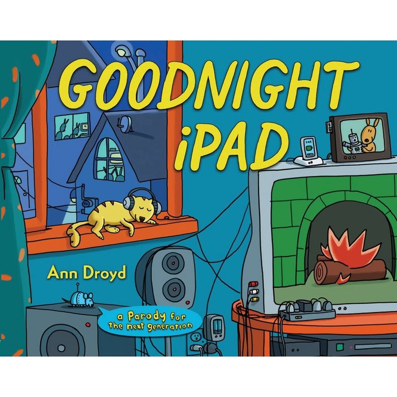 Goodnight iPad - by  Ann Droyd (Hardcover), 1 of 2