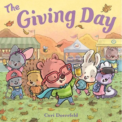 The Giving Day - (A Cubby Hill Tale) by  Cori Doerrfeld (Hardcover)