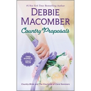 Country Proposals - by  Debbie Macomber (Paperback) - 1 of 1