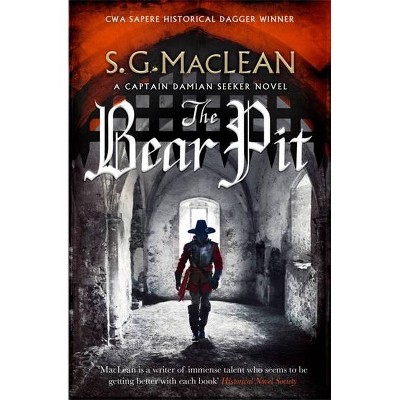 The Bear Pit - (Seeker) by  S G MacLean (Paperback)