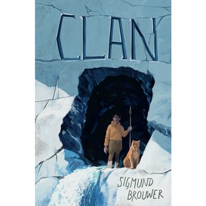 Clan - by  Sigmund Brouwer (Hardcover) - 1 of 1