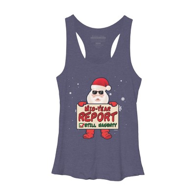 Women's Design By Humans Mid-Year Report Still Naughty Christmas Santa Claus Yuletide Hol By TomGiant Racerback Tank Top