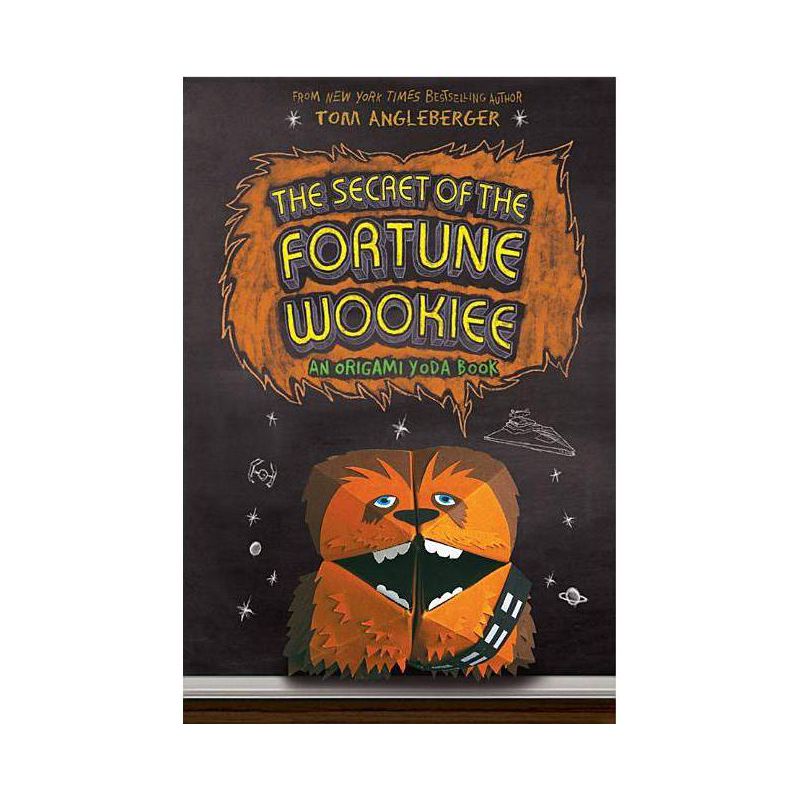 The Secret Of The Fortune Wookiee - By Tom Angleberger &#38; Cece Bell ( Hardcover ), 1 of 2