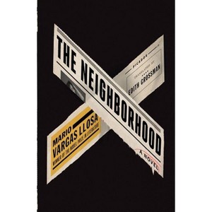 The Neighborhood - by  Mario Vargas Llosa (Paperback) - 1 of 1