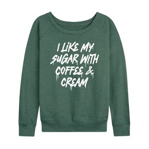 Women's - Instant Message - Sugar With Coffee And Cream Lightweight French Terry Wide Neck Long Sleeve Graphic Shirt - 1 of 4