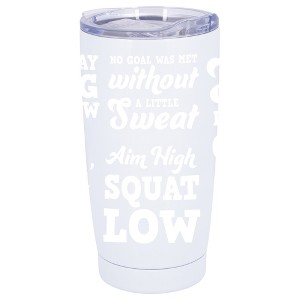 100 North 20 Ounce Stainless Steel On the Go Travel Tumbler With Push Top Lid, Aim High Squat Low White - 1 of 4