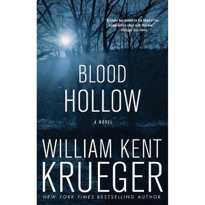 Blood Hollow, 4 - (Cork O'Connor Mystery) by  William Kent Krueger (Paperback)