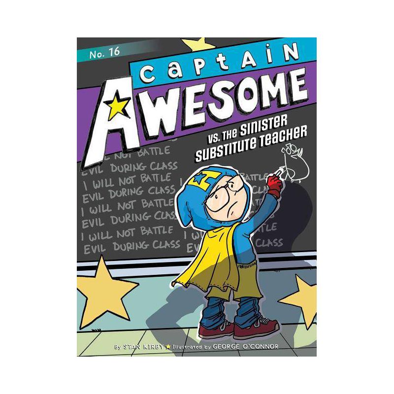 Captain Awesome vs. the Sinister Substitute Teacher - by  Stan Kirby (Hardcover), 1 of 2