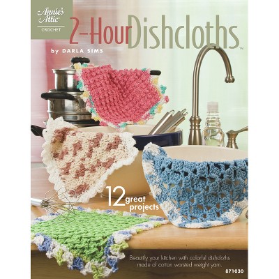 2-Hour Dishcloths - (Annie's Attic: Crochet) by  Darla Sims (Paperback)