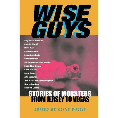 Wise Guys - (Adrenaline) by  Clint Willis (Paperback)