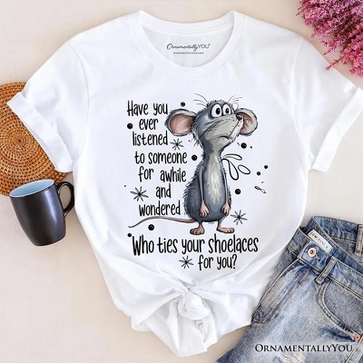 Funny Mouse Sarcastic T-Shirt, Who Ties Your Shoelaces Humor Quote Tee White M
