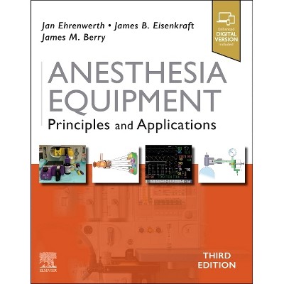 Anesthesia Equipment - 3rd Edition by Jan Ehrenwerth & James B ...