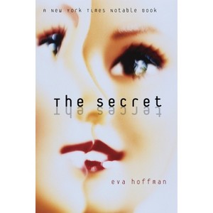 The Secret - by  Eva Hoffman (Paperback) - 1 of 1