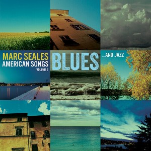 Marc Seales - American Songs, Vol. 2: Blues & Jazz (CD) - 1 of 1