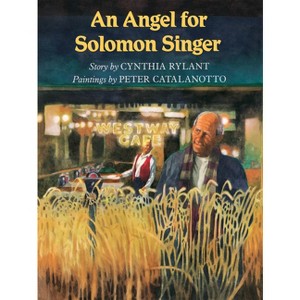 An Angel for Solomon Singer - by  Cynthia Rylant (Paperback) - 1 of 1