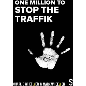 One Million to Stop the Traffik - by  Mark Wheeller (Paperback) - 1 of 1