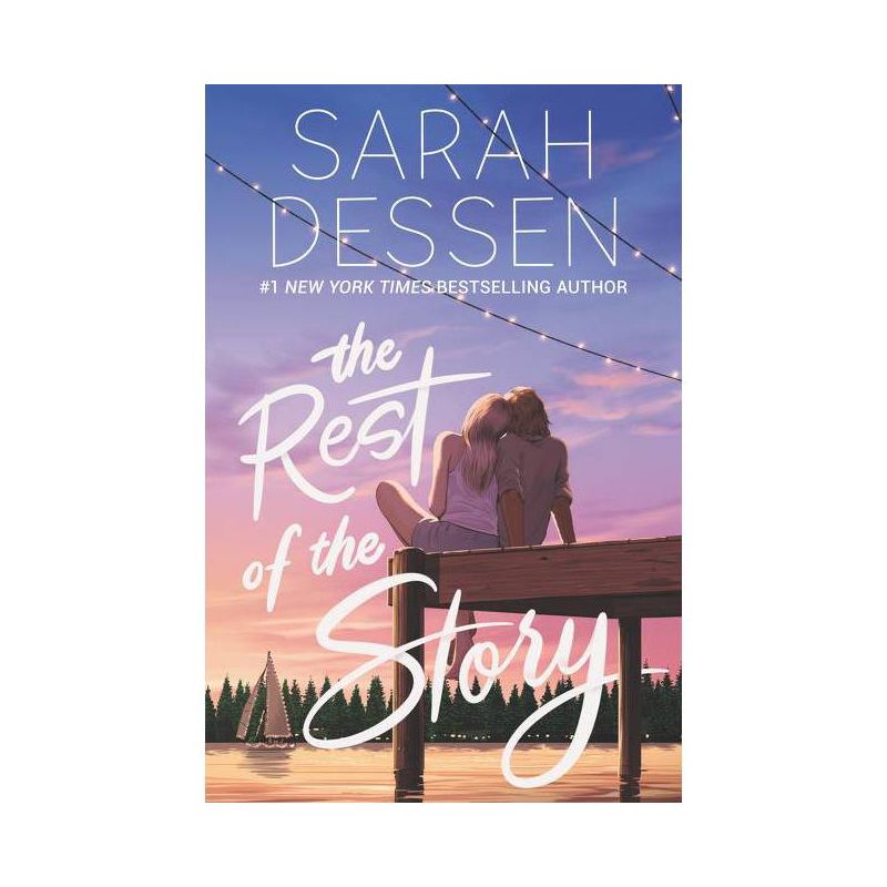 The Rest Of The Story - by Sarah Dessen (Paperback), 1 of 2