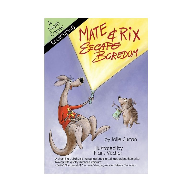 Mate and Rix Escape Boredom - by  Jolie Curran (Hardcover), 1 of 2