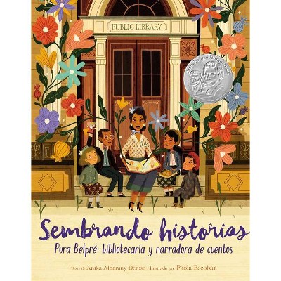 Sembrando Historias - by  Anika Aldamuy Denise (Hardcover)