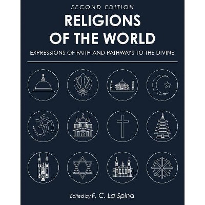 Religions of the World - 2nd Edition by  F C La Spina (Paperback)