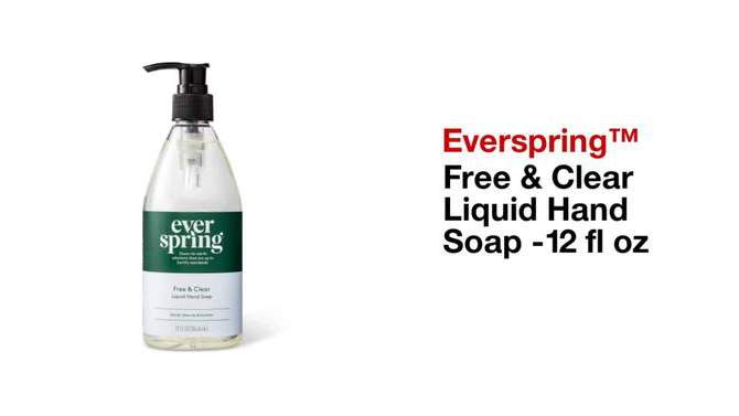Unscented Liquid Hand Soap - 12 fl oz - Everspring&#8482;, 2 of 8, play video