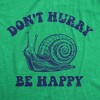 Womens Dont Hurry Be Happy T Shirt Funny Slow Snail Parody Lyrics Joke Tee For Ladies - Crazy Dog Women's T Shirt - 2 of 4