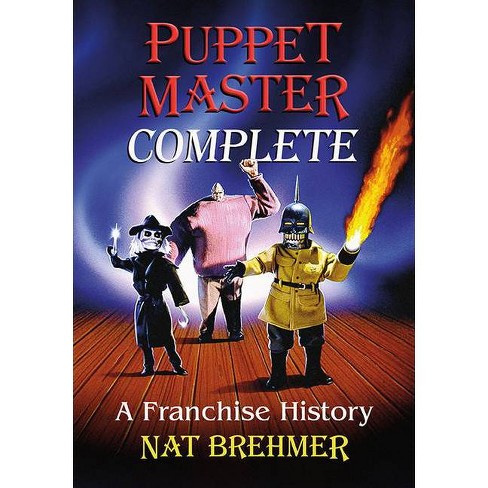 Puppet Master Complete - by Nat Brehmer (Paperback)