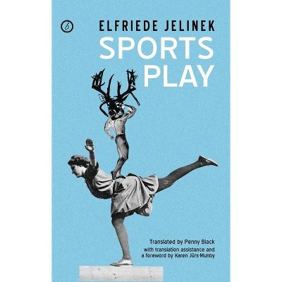 Sports Play - (Oberon Modern Plays) by  Elfriede Jelinek (Paperback)