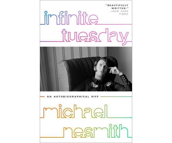 Infinite Tuesday - by  Michael Nesmith (Paperback)