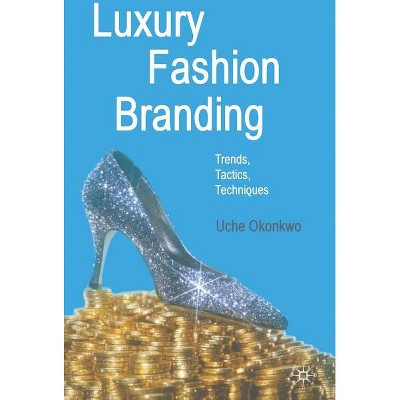 Luxury Fashion Branding - by U Okonkwo