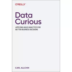 Data Curious - by  Carl Allchin (Paperback)