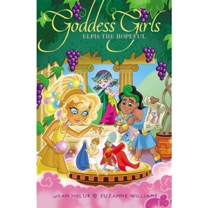 Elpis the Hopeful - (Goddess Girls) by Joan Holub & Suzanne Williams - 1 of 1