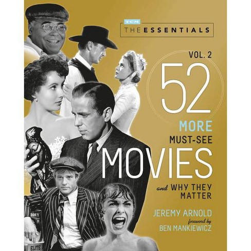 The Essentials Vol. 2 turner Classic Movies By Jeremy Arnold