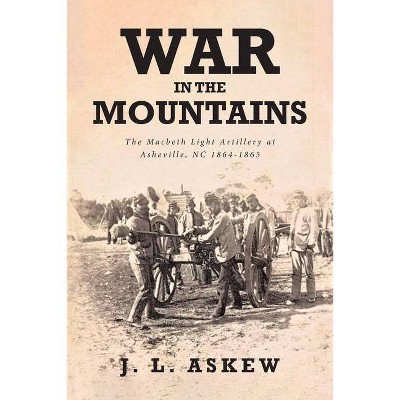 War In The Mountains - by  J L Askew (Paperback)