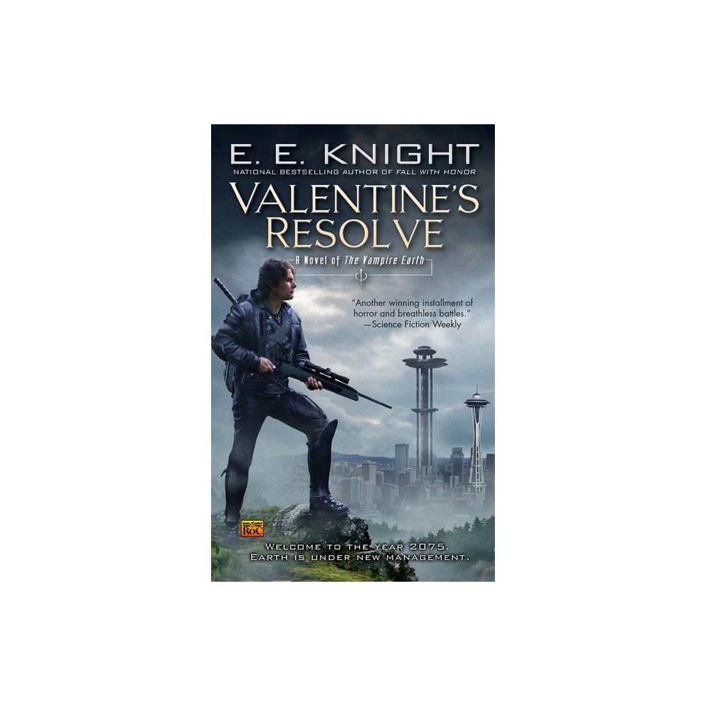 Valentines Resolve - (Vampire Earth) by E E Knight (Paperback)